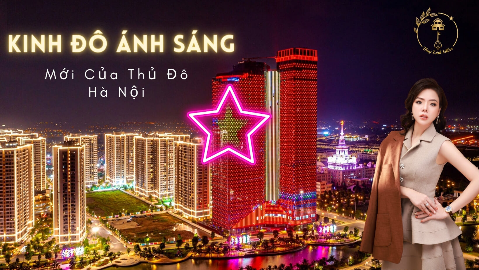 Kinh đô ánh sáng mới của Hà Nội - Thuỳ Linh Villas 0935088888